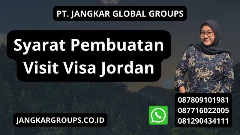Syarat Pembuatan Visit Visa Jordan