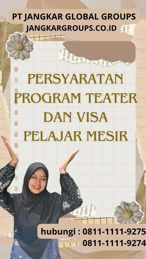 Persyaratan Program Teater dan Visa Pelajar Mesir