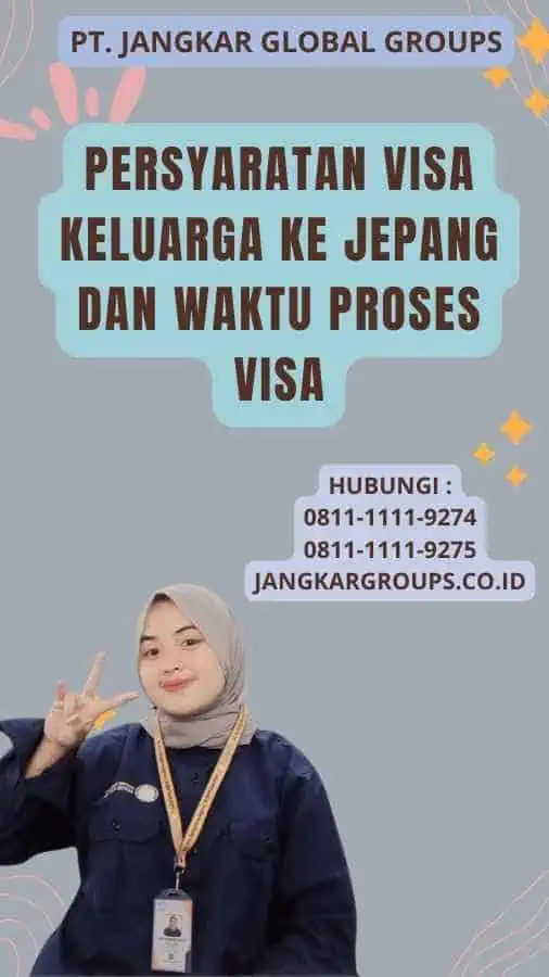 Persyaratan Visa Keluarga Ke Jepang Dan Waktu Proses Visa