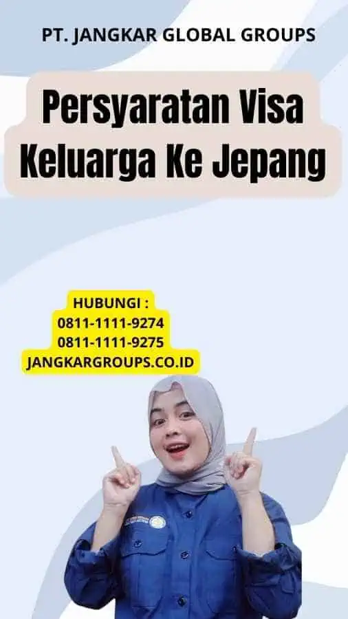 Persyaratan Visa Keluarga Ke Jepang