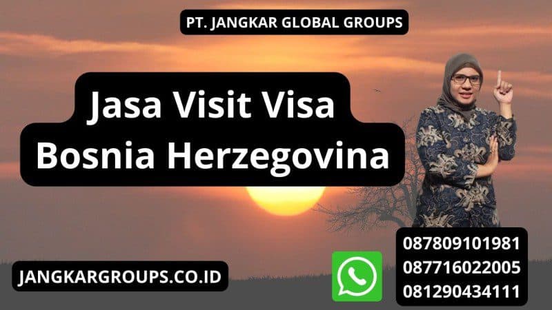 Jasa Visit Visa Bosnia Herzegovina