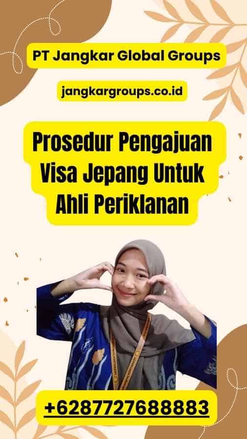 Prosedur Pengajuan Visa Jepang Untuk Ahli Periklanan