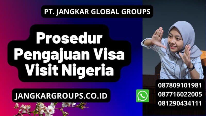 Prosedur Pengajuan Visa Visit Nigeria
