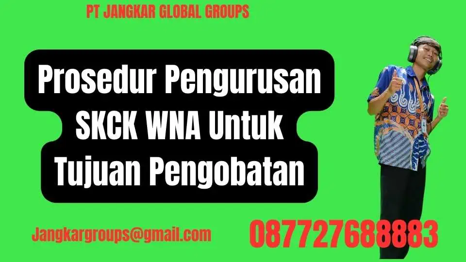 Prosedur Pengurusan SKCK WNA Untuk Tujuan Pengobatan