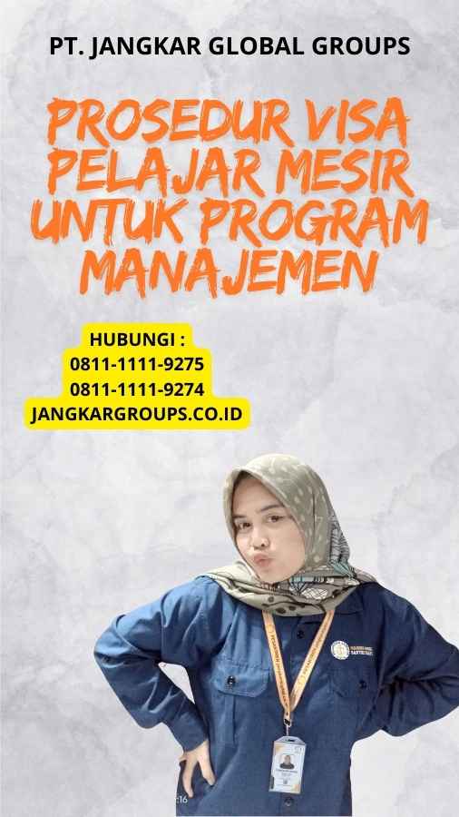 Prosedur Visa Pelajar Mesir untuk Program Manajemen