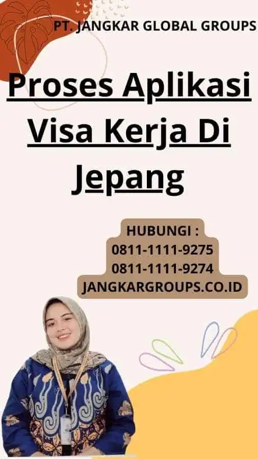 Proses Aplikasi Visa Kerja Di Jepang