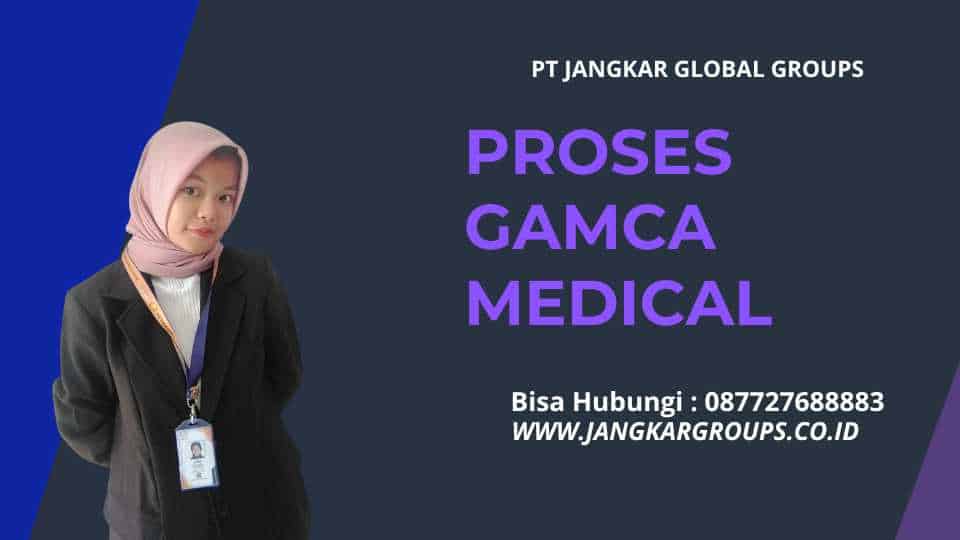 Proses Gamca Medical