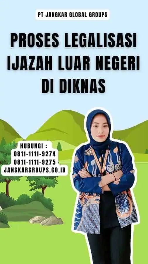 Proses Legalisasi Ijazah Luar Negeri Di Diknas