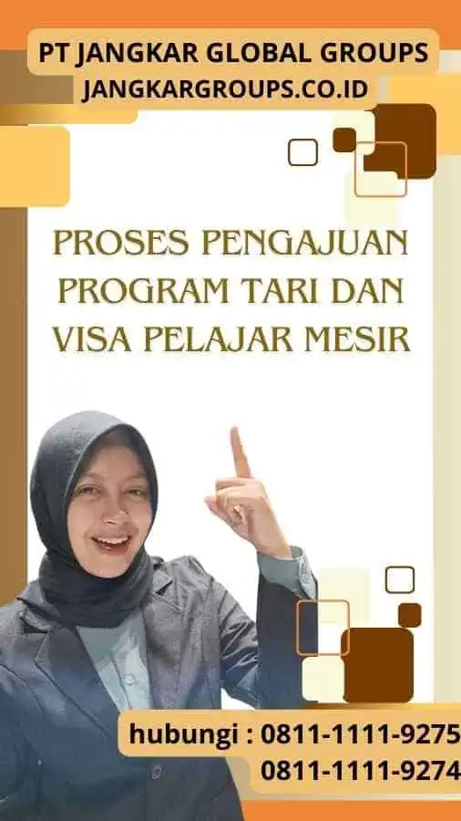 Proses Pengajuan Program Tari dan Visa Pelajar Mesir