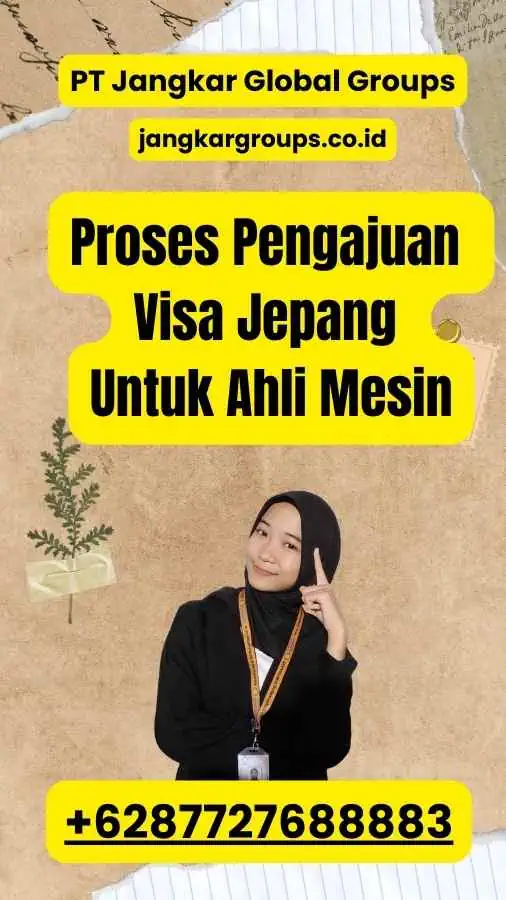 Proses Pengajuan Visa Jepang Untuk Ahli Mesin