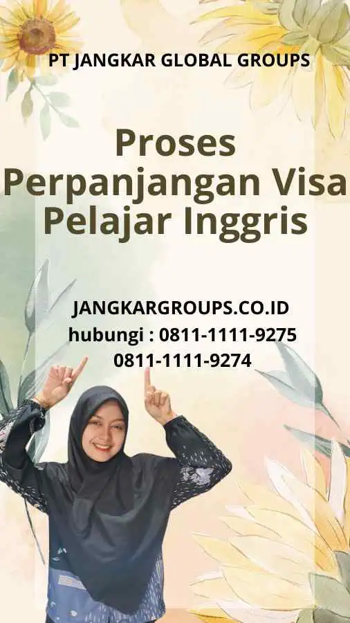 Proses Perpanjangan Visa Pelajar Inggris