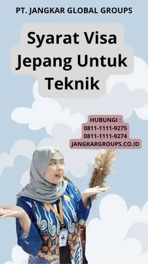 Syarat Visa Jepang Untuk Teknik