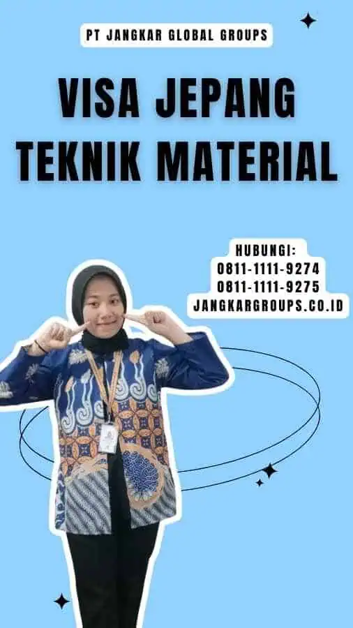 Visa Jepang Teknik Material