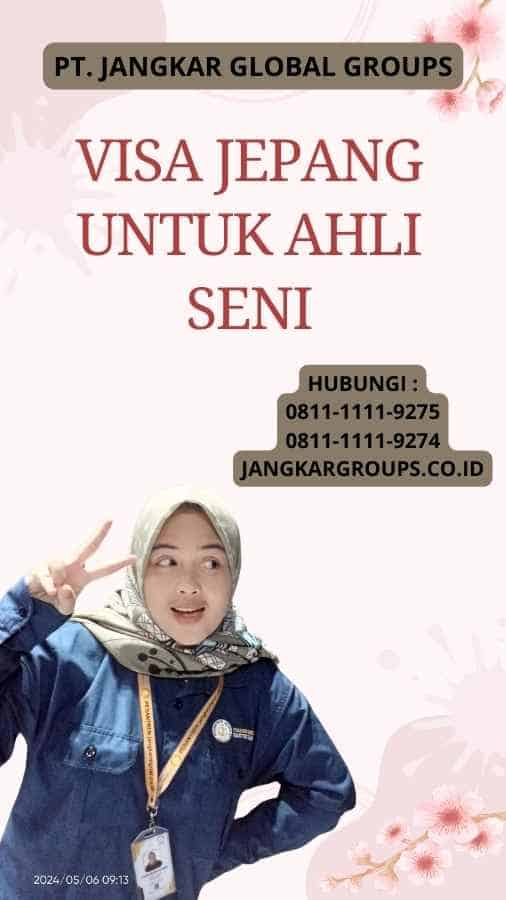 Visa Jepang Untuk Ahli Seni