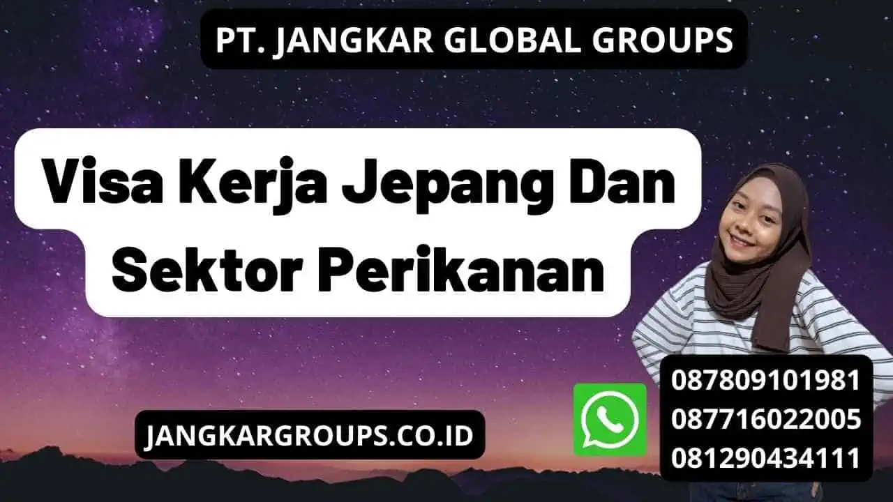 Visa Kerja Jepang Dan Sektor Perikanan