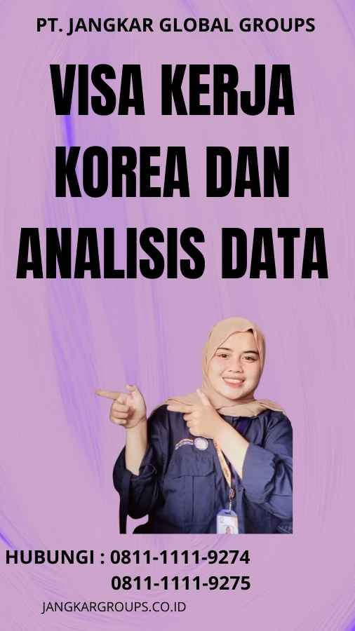 Visa Kerja Korea Dan Analisis Data