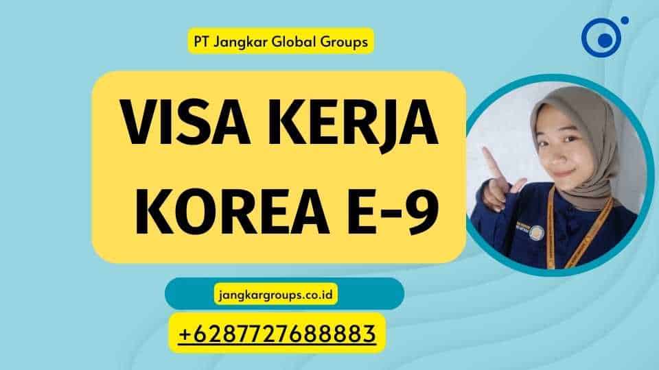 Visa Kerja Korea E-9
