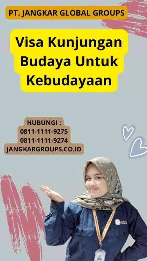 Visa Kunjungan Budaya Untuk Kebudayaan