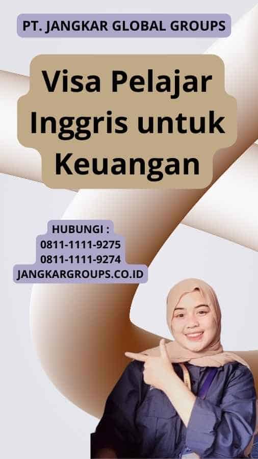 Visa Pelajar Inggris untuk Keuangan