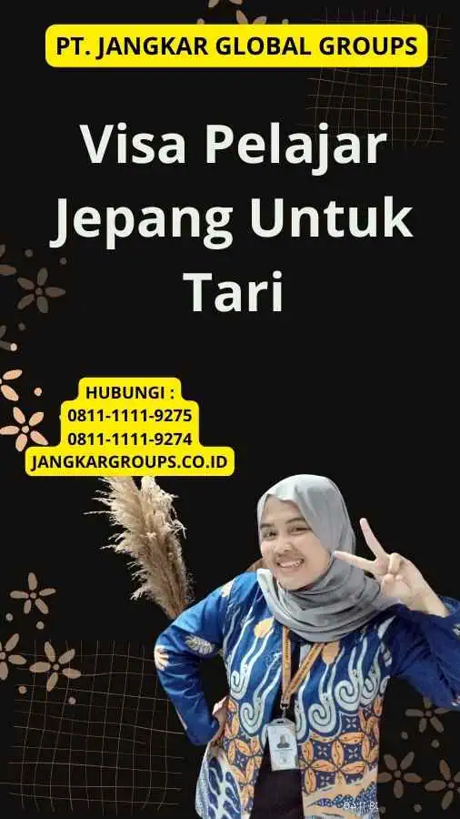 Visa Pelajar Jepang Untuk Tari