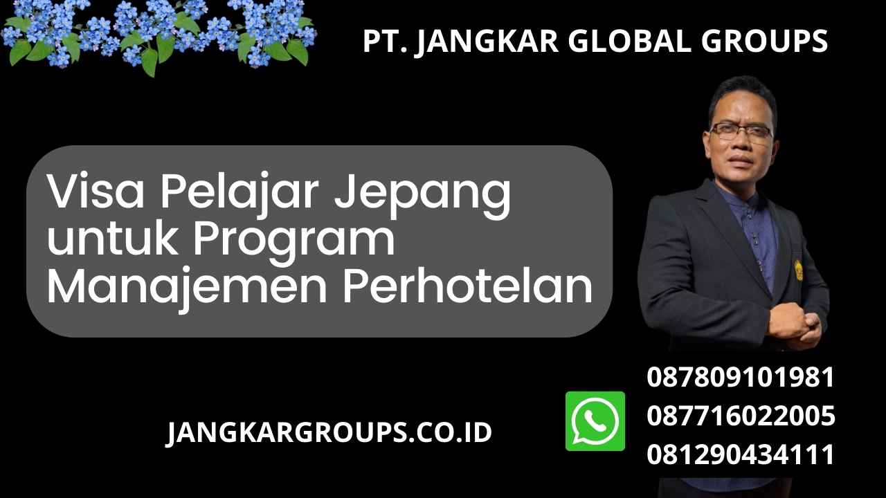 Visa Pelajar Jepang untuk Program Manajemen Perhotelan