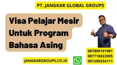 Visa Pelajar Mesir Untuk Program Bahasa Asing