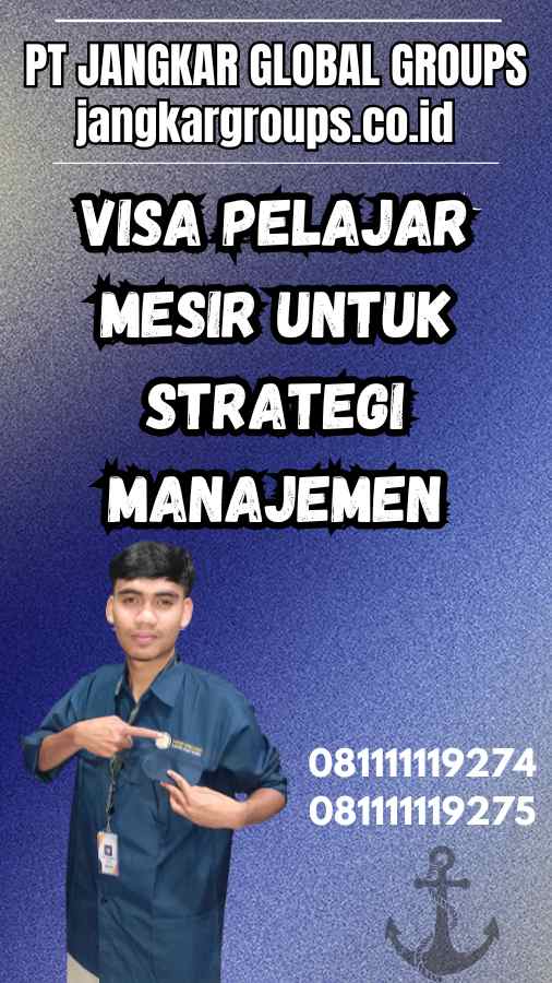 Visa Pelajar Mesir untuk Strategi Manajemen