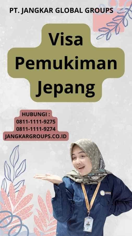 Visa Pemukiman Jepang