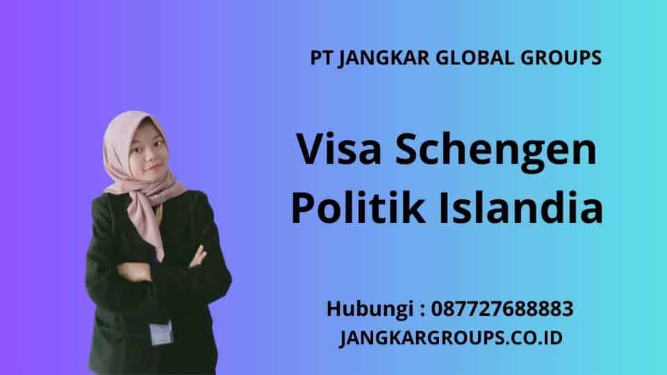 Visa Schengen Politik Islandia