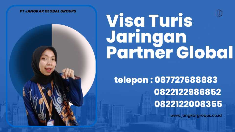 Visa Turis Jaringan Partner Global (1)