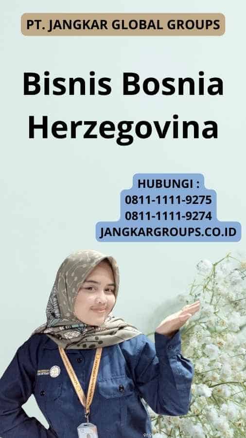 Bisnis Bosnia Herzegovina