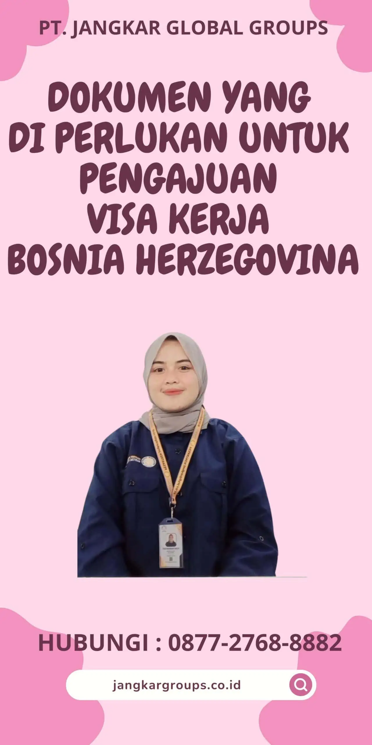 Dokumen yang Di perlukan untuk Pengajuan Visa Kerja Bosnia Herzegovina