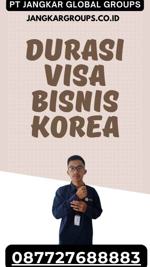 Durasi Visa Korea