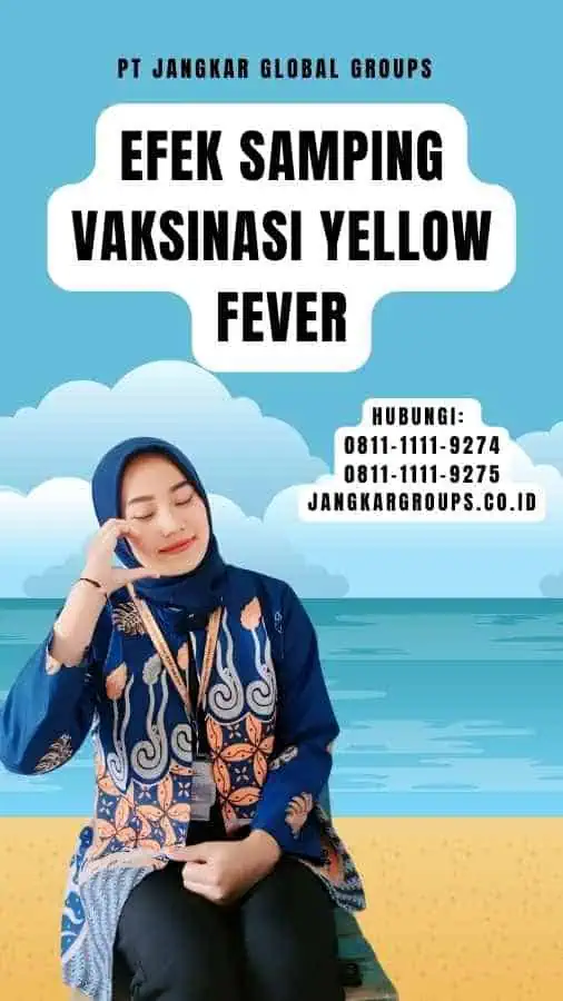 Efek Samping Vaksinasi Yellow Fever