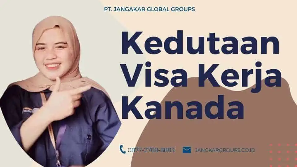 Kedutaan Visa Kerja Kanada