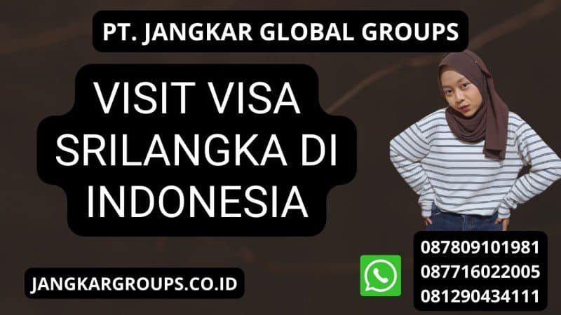 Visit Visa Srilangka di Indonesia