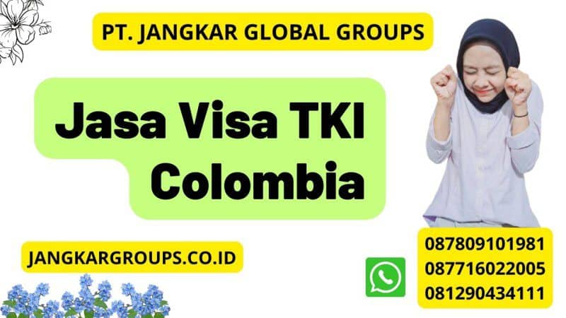 Jasa Visa TKI Colombia