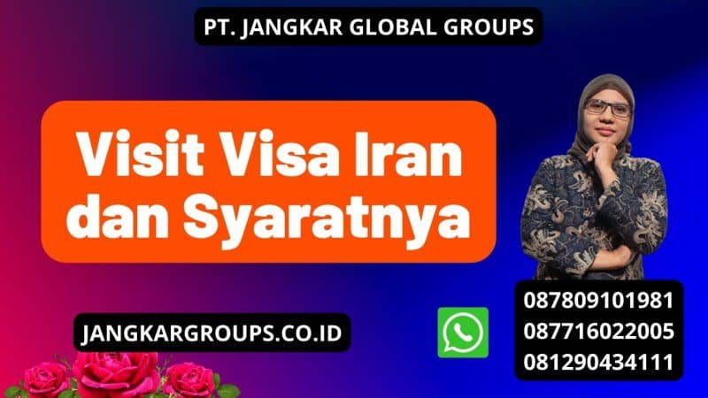 Visit Visa Iran dan Syaratnya