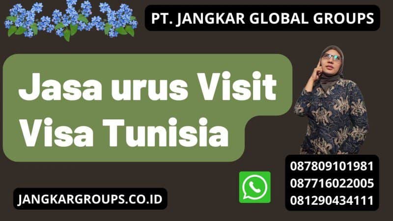 Jasa urus Visit Visa Tunisia