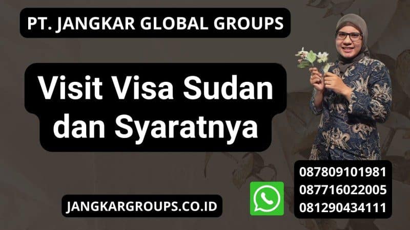 Visit Visa Sudan dan Syaratnya