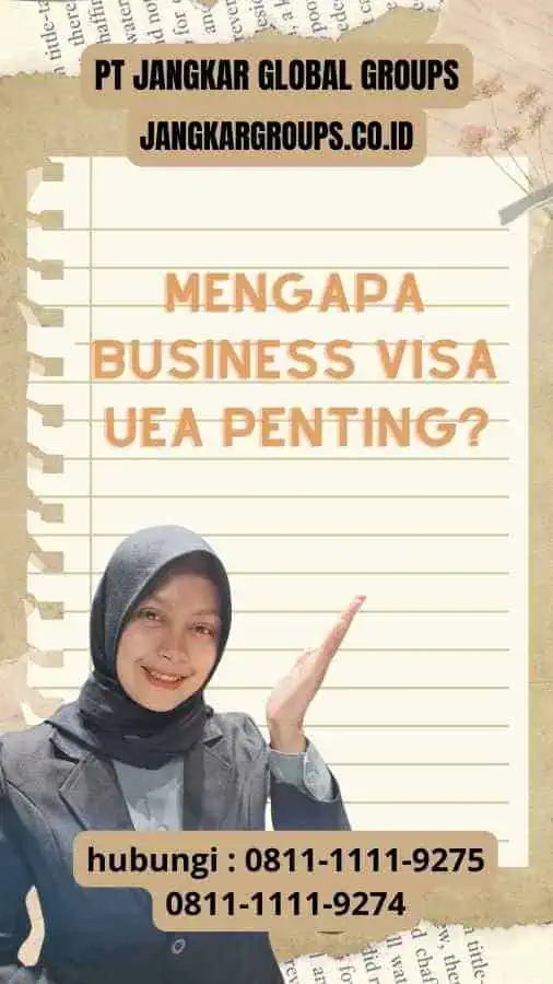 Mengapa Business Visa UEA Penting?