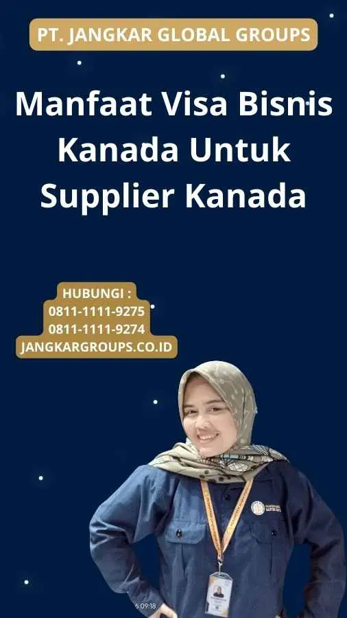 Manfaat Visa Bisnis Kanada Untuk Supplier Kanada