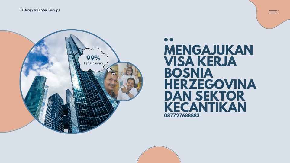 Mengajukan Visa Kerja Bosnia Herzegovina Dan Sektor Kecantikan