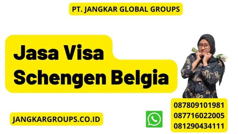 Jasa Visa Schengen Belgia