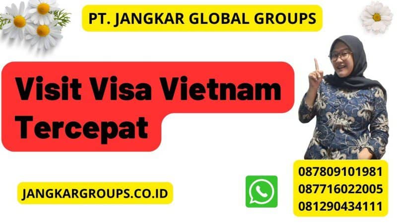 Visit Visa Vietnam Tercepat