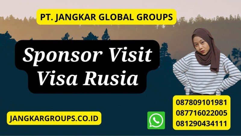 Sponsor Visit Visa Rusia