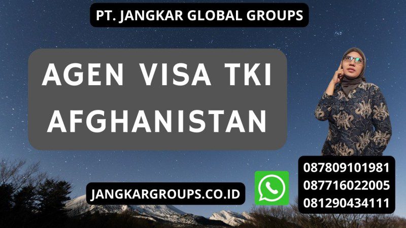 Agen Visa TKI Afghanistan
