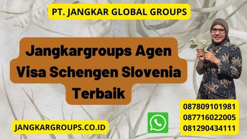 Jangkargroups Agen Visa Schengen Politik, Ilmiah, Budaya, Olah Raga Atau Acara Keagamaan Slovenia