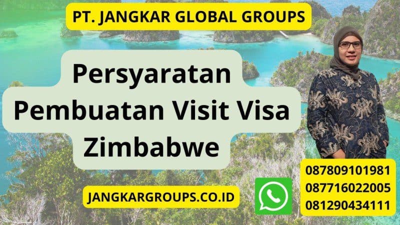 Persyaratan Pembuatan Visit Visa Zimbabwe