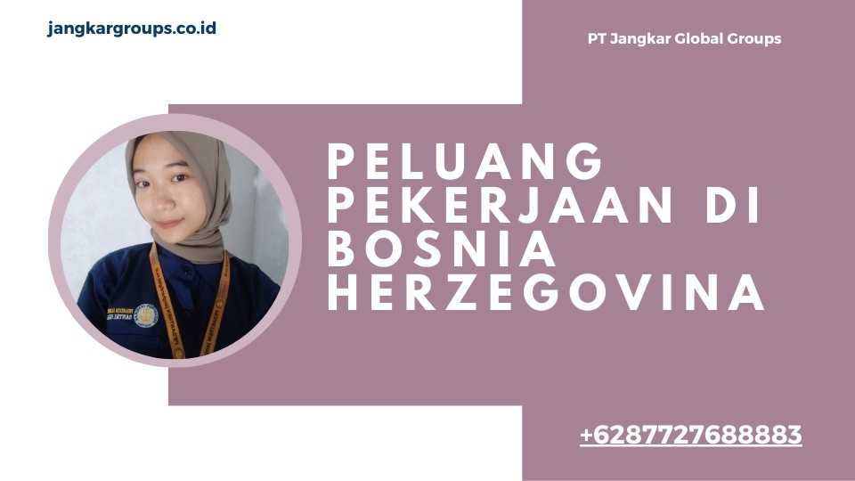 Prospek karir dan peluang Pekerjaan di Bosnia Herzegovina